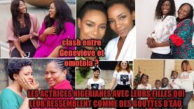 LES ACTRICES NIGÉRIANES AVEC LEURS FILLES QUI LEUR RESSEMBLENT COMME DES GOUTTES D’EAU